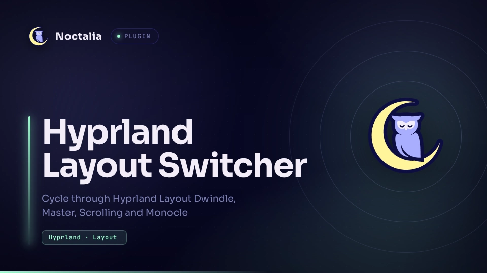 Hyprland Layout Switcher thumbnail